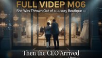 [FULL VIDEO] M06-She Was Thrown Out of a Luxury Boutique — Then the CEO Arrived ( Part 1 )
